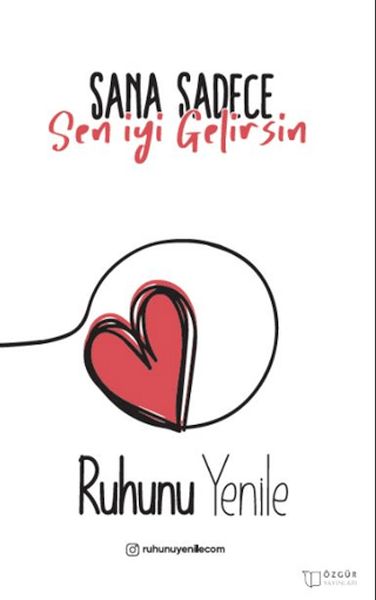 Sana Sadece Sen İyi Gelirsin Sana Sadece Sen İyi Gelirsin