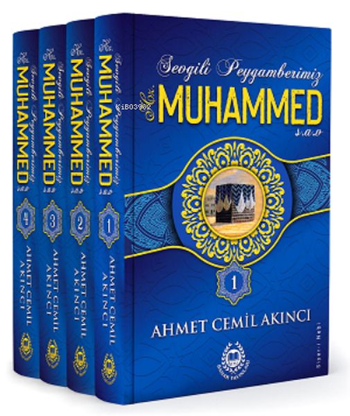 Sevgili Peygamberimiz Hz. Muhammed (s.a.v.) - 4 Kitap (Ciltli) Sevgili Peygamberimiz Hz. Muhammed (s.a.v.) - 4 Kitap (Ciltli)