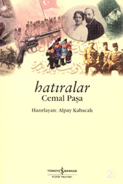 Hatıralar - Cemal Paşa Hatıralar - Cemal Paşa