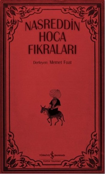 Nasreddin Hoca Fıkraları Nasreddin Hoca Fıkraları
