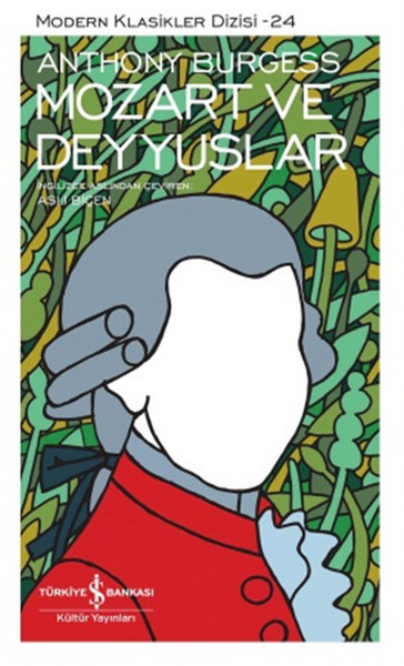 Mozart ve Deyyuslar - Modern Klasikler Dizisi Mozart ve Deyyuslar - Modern Klasikler Dizisi