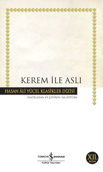 Kerem İle Aslı - Hasan Ali Yücel Klasikleri Kerem İle Aslı - Hasan Ali Yücel Klasikleri