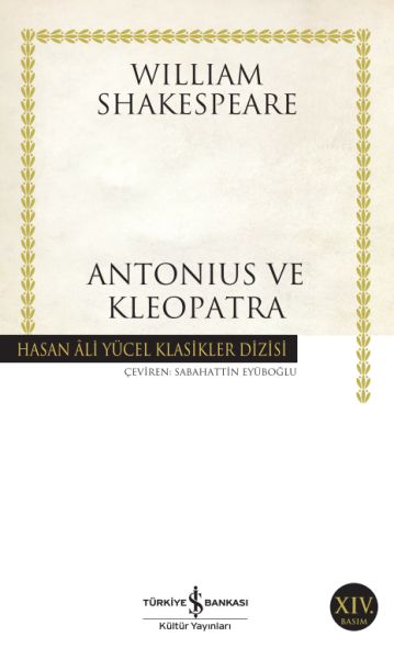 Antonius ve Klopatra - Hasan Ali Yücel Klasikleri Antonius ve Klopatra - Hasan Ali Yücel Klasikleri