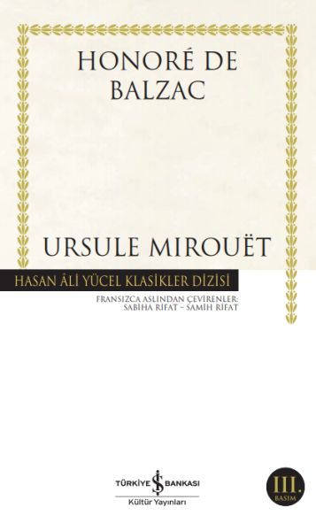 Ursule Mirouet - Hasan Ali Yücel Klasikleri Ursule Mirouet - Hasan Ali Yücel Klasikleri