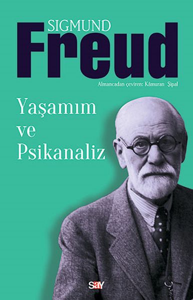 Yaşamım ve Psikanaliz Yaşamım ve Psikanaliz
