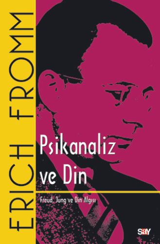 Psikanaliz ve Din Psikanaliz ve Din