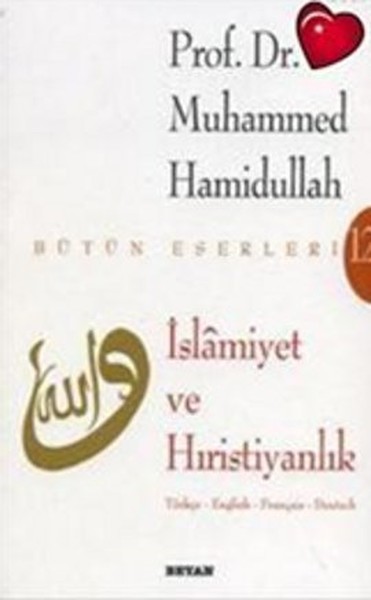 İslamiyet ve Hıristiyanlık İslamiyet ve Hıristiyanlık