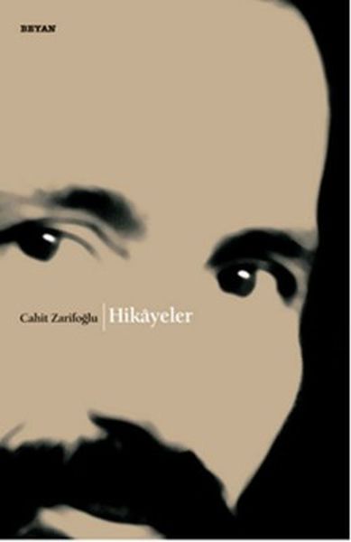 Hikayeler Cahit Zarifoğlu Hikayeler Cahit Zarifoğlu