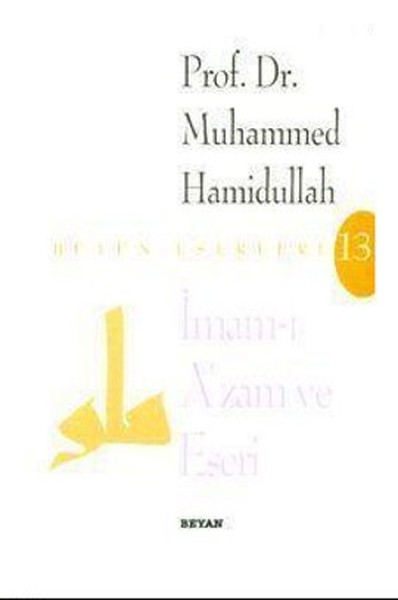 İmam-ı Azam ve Eseri İmam-ı Azam ve Eseri