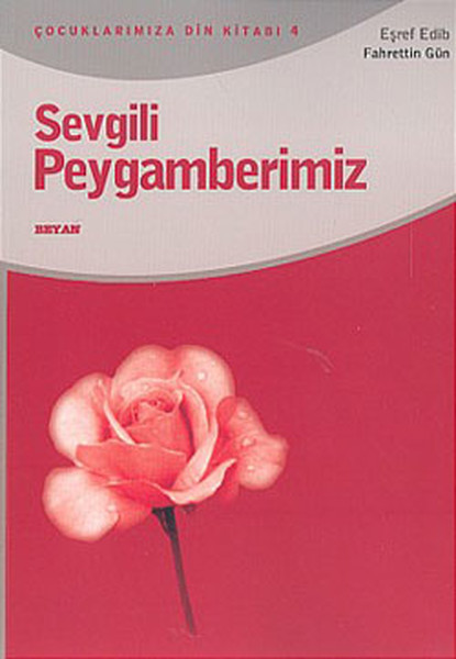 Sevgili Peygamberimiz Sevgili Peygamberimiz