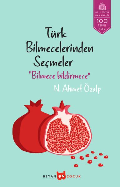 Bilmece Bildirmece Türk Bilmecelerinden Seçmeler Bilmece Bildirmece Türk Bilmecelerinden Seçmeler