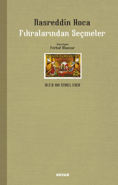 Nasreddin Hoca Fıkralarından Seçmeler Nasreddin Hoca Fıkralarından Seçmeler