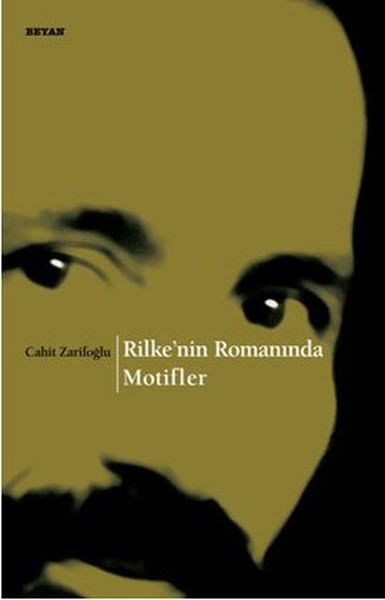 Rilkenin Romanında Motifler Rilkenin Romanında Motifler