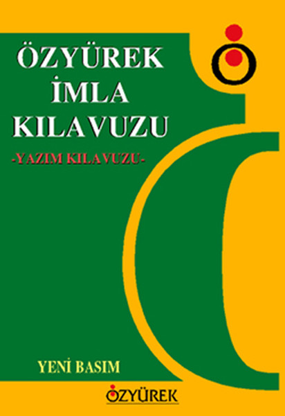 Özyürek İmla Kılavuzu Özyürek İmla Kılavuzu