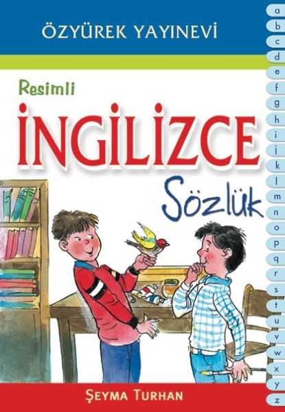 Resimli İngilizce Sözlük Resimli İngilizce Sözlük