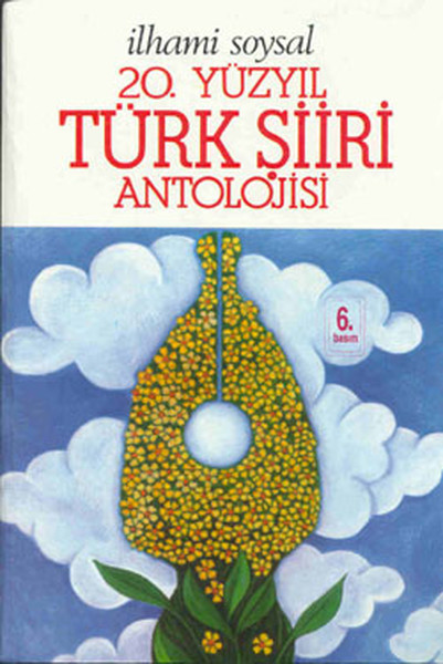 20.Yüzyıl Türk Şiiri Antolojisi (ithal kağıt) 20.Yüzyıl Türk Şiiri Antolojisi (ithal kağıt)