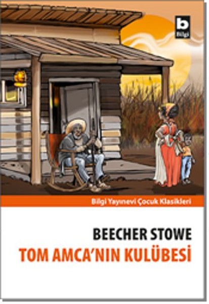 Tom Amca’nın Kulübesi Tom Amca’nın Kulübesi