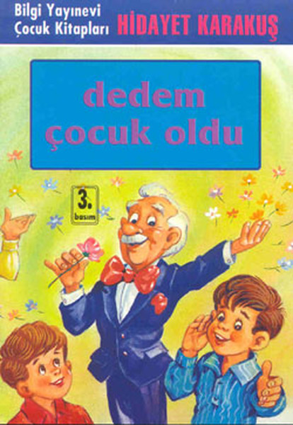 Dedem Çocuk Oldu Dedem Çocuk Oldu