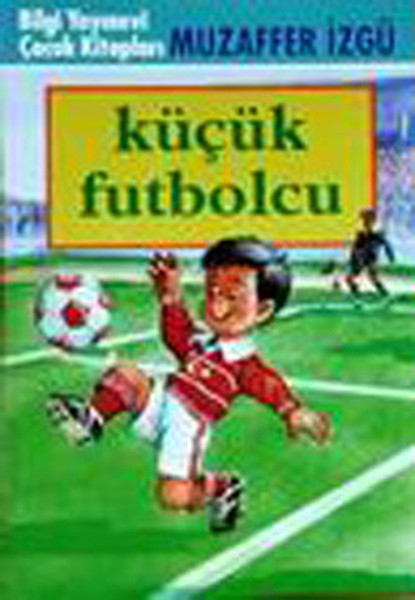 Küçük Futbolcu Küçük Futbolcu