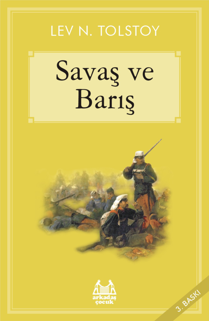 Savaş ve Barış Savaş ve Barış