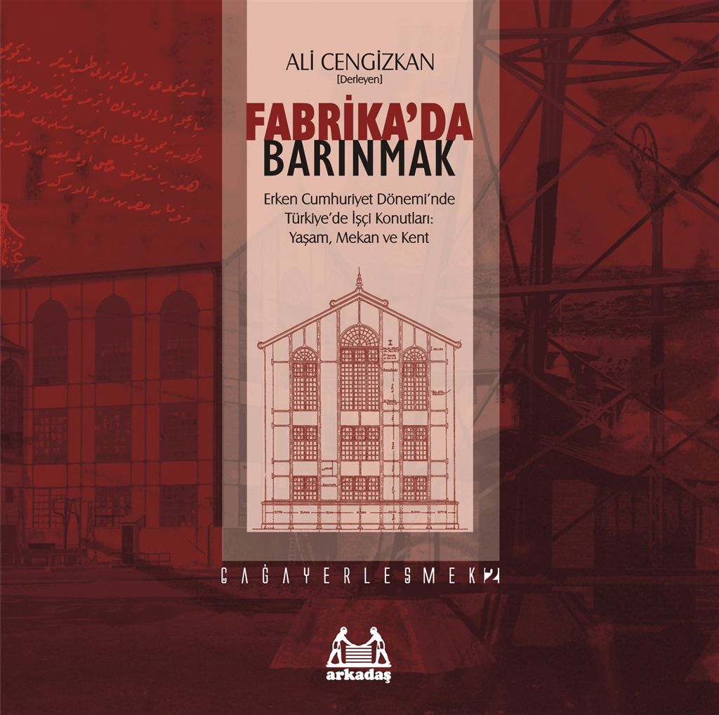 Fabrika'da Barınmak