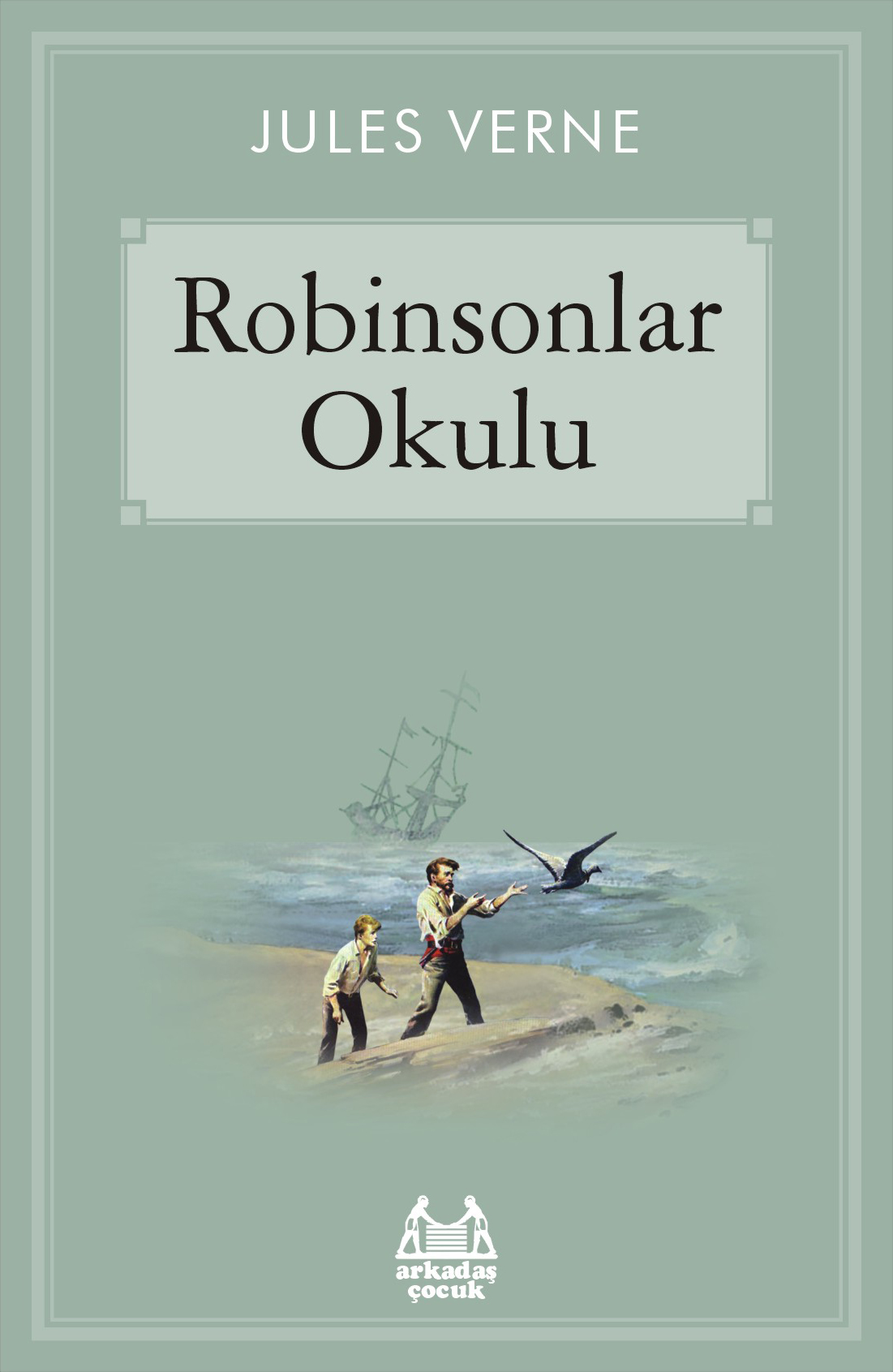 Robinsonlar Okulu Robinsonlar Okulu