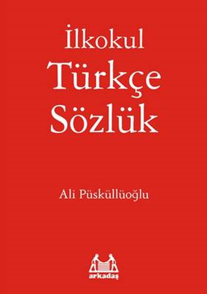 İlkokul Türkçe Sözlük İlkokul Türkçe Sözlük