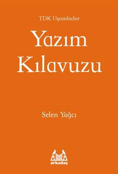 Yazım Kılavuzu (TDK Uyumlu) Yazım Kılavuzu (TDK Uyumlu)