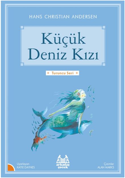 Turuncu Seri - Küçük Deniz Kızı Turuncu Seri - Küçük Deniz Kızı