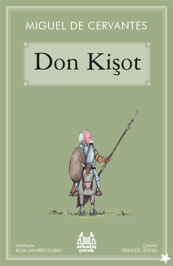 Don Kişot - (Gökkuşağı Yıldızlı Seri) Don Kişot - (Gökkuşağı Yıldızlı Seri)