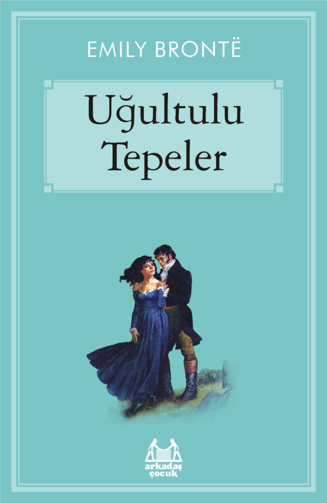 Uğultulu Tepeler - Gökkuşağı Koleksiyonu Uğultulu Tepeler - Gökkuşağı Koleksiyonu