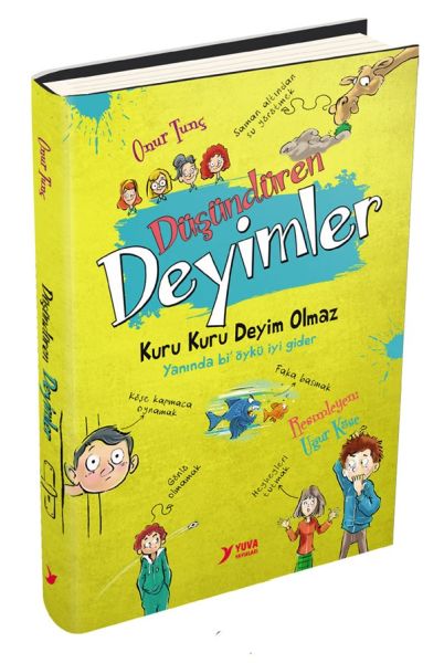Yuva Düşündüren Deyimler Yuva Düşündüren Deyimler
