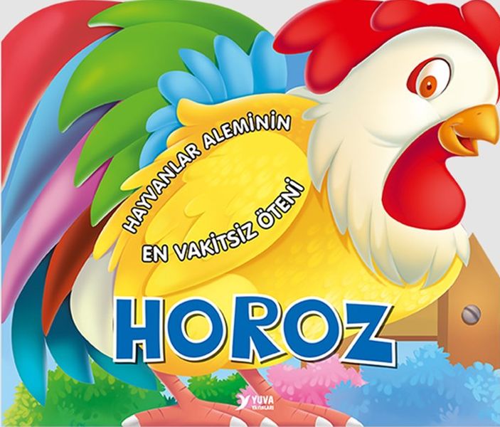 Hayvanlar Aleminin En Vakitsiz Öteni Horoz Hayvanlar Aleminin En Vakitsiz Öteni Horoz