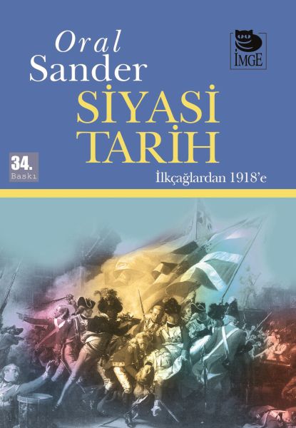 Siyasi Tarih İlkçağlardan 1918’e (1. Cilt) Siyasi Tarih İlkçağlardan 1918’e (1. Cilt)