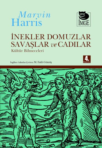 İnekler, Domuzlar, Savaşlar ve Cadılar Kültür Bilmeceleri İnekler, Domuzlar, Savaşlar ve Cadılar Kültür Bilmeceleri