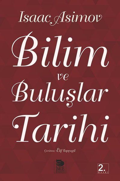 Bilim ve Buluşlar Tarihi Bilim ve Buluşlar Tarihi