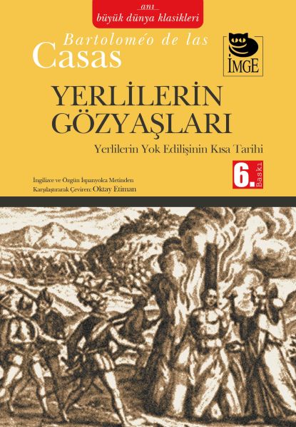 Yerlilerin Gözyaşları Yerlilerin Yok Edilişinin Kısa Tarihi Yerlilerin Gözyaşları Yerlilerin Yok Edilişinin Kısa Tarihi