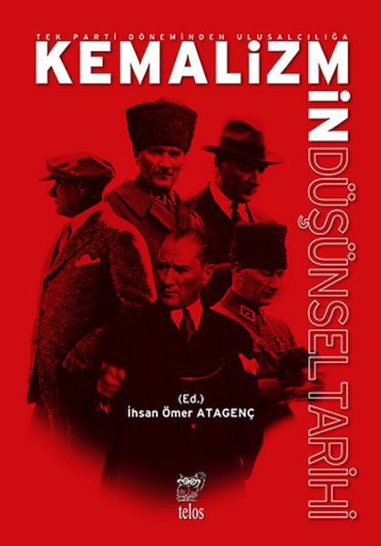 Tek Parti Do¨neminden Ulusalcılıgˆa Kemalizmin Du¨s¸u¨nsel Tarihi Tek Parti Do¨neminden Ulusalcılıgˆa Kemalizmin Du¨s¸u¨nsel Tarihi