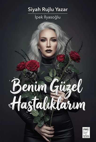 Benim Güzel Hastalıklarım