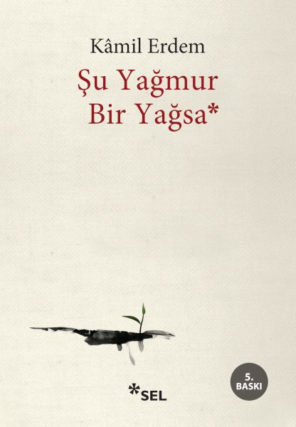 Şu Yağmur Bir Yağsa Şu Yağmur Bir Yağsa