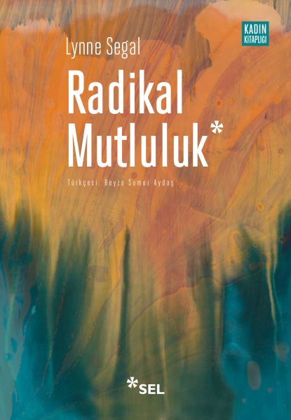 Radikal Mutluluk  Müşterek Neşe Anları