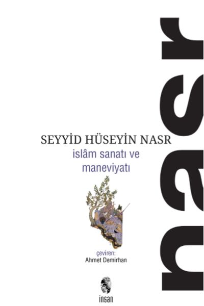 İslam Sanatı ve Maneviyatı İslam Sanatı ve Maneviyatı