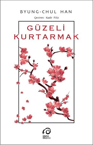 Güzeli Kurtarmak Güzeli Kurtarmak