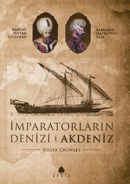 İmparatorların Denizi Akdeniz İmparatorların Denizi Akdeniz