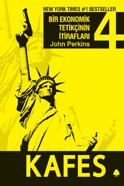 Bir Ekonomik Tetikçinin İtirafları 4 Kafes Bir Ekonomik Tetikçinin İtirafları 4 Kafes