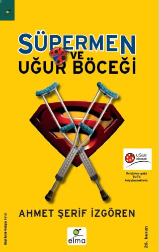 Süpermen ve Uğur Böceği Süpermen ve Uğur Böceği