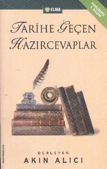 Tarihe Geçen Hazırcevaplar Tarihe Geçen Hazırcevaplar