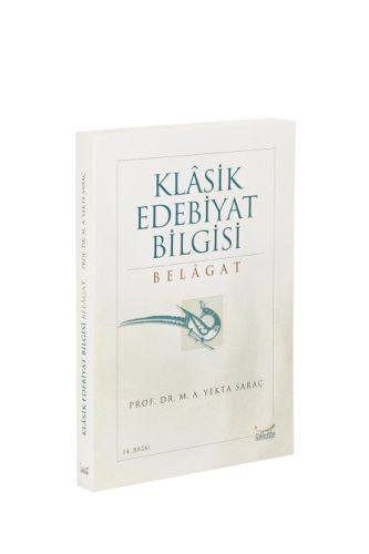 Klasik Edebiyat Bilgisi Belagat Klasik Edebiyat Bilgisi Belagat