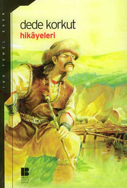 Dede Korkut Hikayeleri (Lise) Dede Korkut Hikayeleri (Lise)