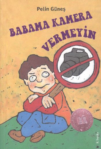 Babama Kamera Vermeyin Babama Kamera Vermeyin